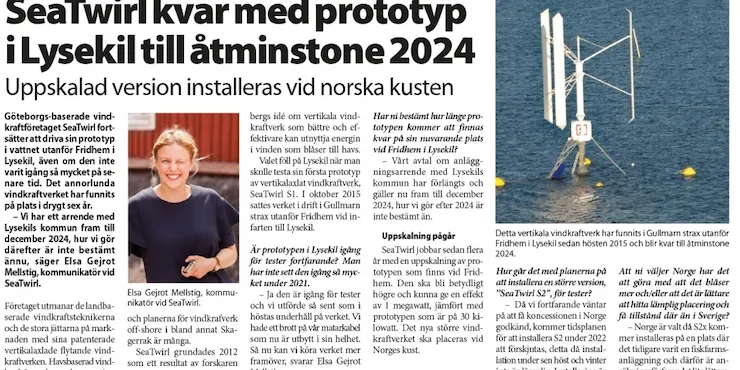 Tidningsuppslag med rubriken »SeaTwirl kvar med prototyp i Lysekil till åtminstone 2024«, ett porträtt av SeaTwirls kommunikatör och ett foto av verket